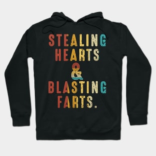 Stealing Hearts And Blasting Farts Hoodie